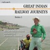 Great Indian Railway Journeys S01E01 1080p WEB H264-CBFM thumb