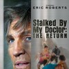 Stalked by My Doctor The Return 2016 1080p WEBRip DDP 5 1 H 265-iVy thumb