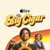 The Big Cigar (2024) S01 (2160p ATVP WEB-DL Hybrid H265 DV HDR10+ DDP Atmos 5 1 English - HONE) thumb